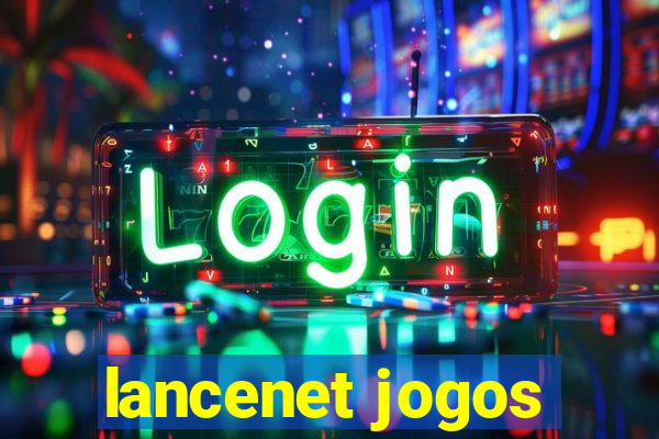 lancenet jogos